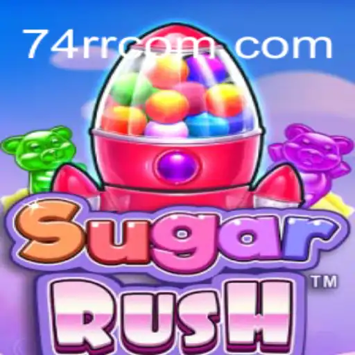 Descubra o Novo Fenômeno dos Jogos: SugarRush e a Estratégia 74RR